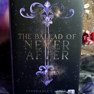 The Ballad of Never After - Stephanie Garber | Bücherbüchse Farbschnitt Cover